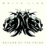 Album-Review: White Lion - Return Of The Pride White Lion: Return Of The Pride