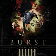 Album-Review: Burst - Lazarus Bird Burst: Lazarus Bird