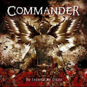 Album-Review: Commander - The Enemies We Create Commander: The Enemies We Create