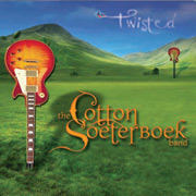 Album-Review: The Cotton Soeterboek Band - Twisted The Cotton Soeterboek Band: Twisted