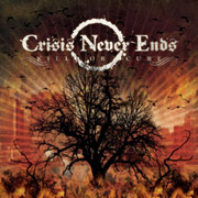 Album-Review: Crisis Never Ends - Kill Or Cure Crisis Never Ends: Kill Or Cure