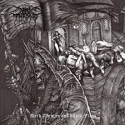 Album-Review: Darkthrone - Dark Thrones And Black Flags Darkthrone: Dark Thrones And Black Flags