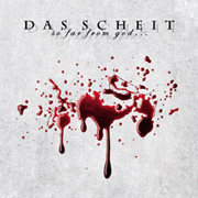 Album-Review: Das Scheit - So Far From God Das Scheit: So Far From God