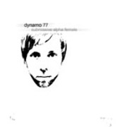 Album-Review: Dynamo77 - Submissive Alpha Female Dynamo77: Submissive Alpha Female