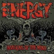 Album-Review: Energy - Invasions Of The Mind Energy: Invasions Of The Mind