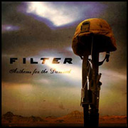 Album-Review: Filter - Anthems For The Damned Filter: Anthems For The Damned