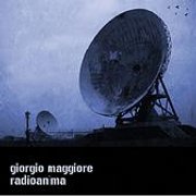 Album-Review: Giorgio Maggiore - Radioanima Giorgio Maggiore: Radioanima