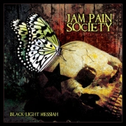 Album-Review: Jam Pain Society - Black Light Messiah Jam Pain Society: Black Light Messiah