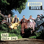 Album-Review: Jordans Drive - Bad Hair Day Jordans Drive: Bad Hair Day