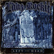 Album-Review: Lääz Rockit - Left For Dead Lääz Rockit: Left For Dead