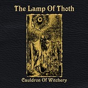 Album-Review: The Lamp Of Thoth - Cauldron Of Witchery The Lamp Of Thoth: Cauldron Of Witchery