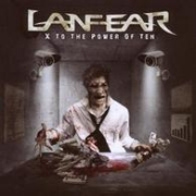 Album-Review: Lanfear - X To The Power Of Ten Lanfear: X To The Power Of Ten