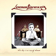 Album-Review: Loonataraxis - This Boy Is A Crying Shame Loonataraxis: This Boy Is A Crying Shame