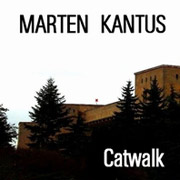 Album-Review: Marten Kantus - Catwalk Marten Kantus: Catwalk