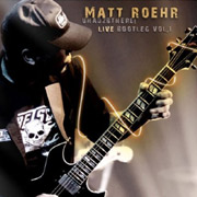 Album-Review: Matt Roehr - UHad2BThere - Live Bootleg Vol. 1 Matt Roehr: UHad2BThere - Live Bootleg Vol. 1
