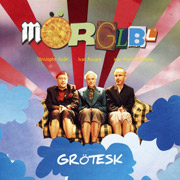 Album-Review: Mörglbl - Grötesk Mörglbl: Grötesk