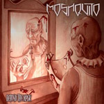 Album-Review: Moshquito - Behind The Mask Moshquito: Behind The Mask