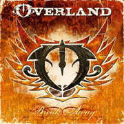 Album-Review: Overland - Break Away Overland: Break Away