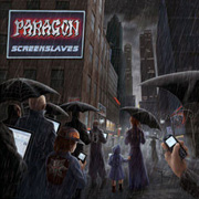 Album-Review: Paragon - Screenslaves Paragon: Screenslaves