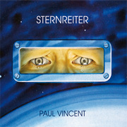 Album-Review: Paul Vincent - Sternreiter Paul Vincent: Sternreiter
