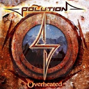 Album-Review: Polution - Overheated Polution: Overheated