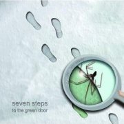 Album-Review: Seven Steps To The Green Door - Step In 2 My World Seven Steps To The Green Door: Step In 2 My World