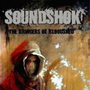 Album-Review: Soundshok - The Bringers Of Bloodshed Soundshok: The Bringers Of Bloodshed