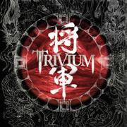 Album-Review: Trivium - Shogun Trivium: Shogun