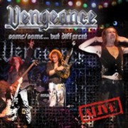 Album-Review: Vengeance - Same/Same... But Different (Alive) Vengeance: Same/Same... But Different (Alive)