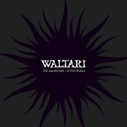 Album-Review: Waltari - The 2nd Decade – In The Cradle Waltari: The 2nd Decade – In The Cradle
