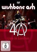 Album-Review: Wishbone Ash - 40 Live In London (DVD) Wishbone Ash: 40 Live In London (DVD)