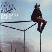 Album-Review: Derek Trucks Band - Already Free Derek Trucks Band: Already Free