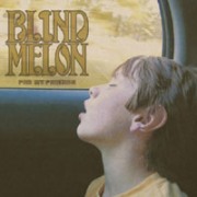 Album-Review: Blind Melon - For My Friends Blind Melon: For My Friends