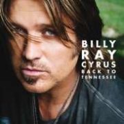 Album-Review: Billy Ray Cyrus - Back To Tennessee Billy Ray Cyrus: Back To Tennessee