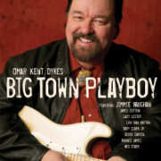 Album-Review: Omar Kent Dykes & Jimmie Vaughan - Big Town Playboy Omar Kent Dykes & Jimmie Vaughan: Big Town Playboy