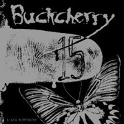 Album-Review: Buckcherry - 15/Black Butterfly - European Exclusive Version Buckcherry: 15/Black Butterfly - European Exclusive Version