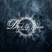 Album-Review: Dark The Suns - The Deadend EP Dark The Suns: The Deadend EP