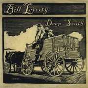 Album-Review: Bill Leverty - Deep South Bill Leverty: Deep South