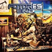 Album-Review: Futures End - Memoirs Of A Broken Man  Futures End: Memoirs Of A Broken Man