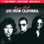 Album-Review: Emerson, Hughes, Bonilla - Boys Club – Live From California Emerson, Hughes, Bonilla: Boys Club – Live From California