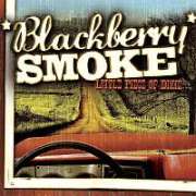 Album-Review: Blackberry Smoke - Little Piece Of Dixie Blackberry Smoke: Little Piece Of Dixie