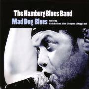 Album-Review: The Hamburg Blues Band - Mad Dog Blues The Hamburg Blues Band: Mad Dog Blues