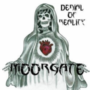 Album-Review: Moorgate - Denial Of Reality Moorgate: Denial Of Reality