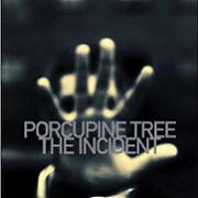Album-Review: Porcupine Tree - The Incident Porcupine Tree: The Incident