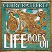 Album-Review: Gerry Rafferty - Life Goes On Gerry Rafferty: Life Goes On