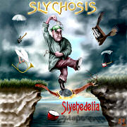 Album-Review: Slychosis - Slychedelia Slychosis: Slychedelia