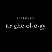 Album-Review: The Lizards - Archeology The Lizards: Archeology