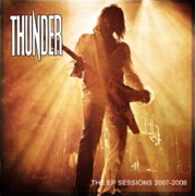 Album-Review: Thunder - The EP Sessions 2007 - 2008 Thunder: The EP Sessions 2007 - 2008