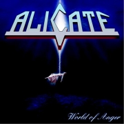 Album-Review: Alicate - World Of Anger Alicate: World Of Anger