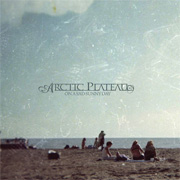 Album-Review: Arctic Plateau - On A Sad Sunny Day Arctic Plateau: On A Sad Sunny Day